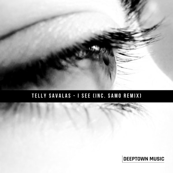 Telly Savalas - I See (inc. SAMO Remix) [DTM119]